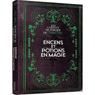 Encens et Potions en Magie - Marc Neu