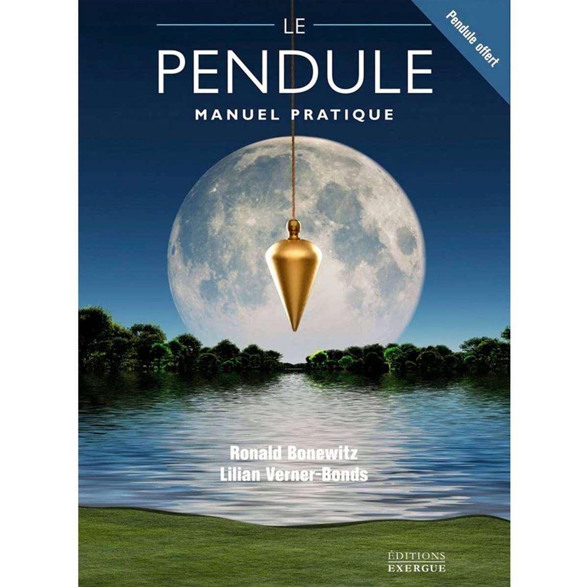 Le Pendule Manuel Pratique Coffret - Ronald Bonewitz